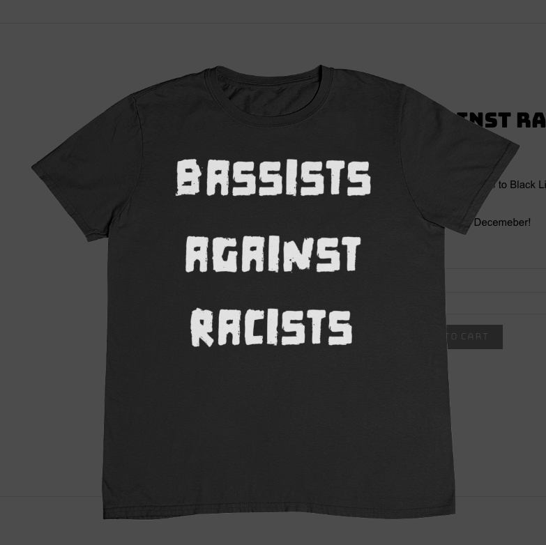 Bassist Against Racist T-Shirt